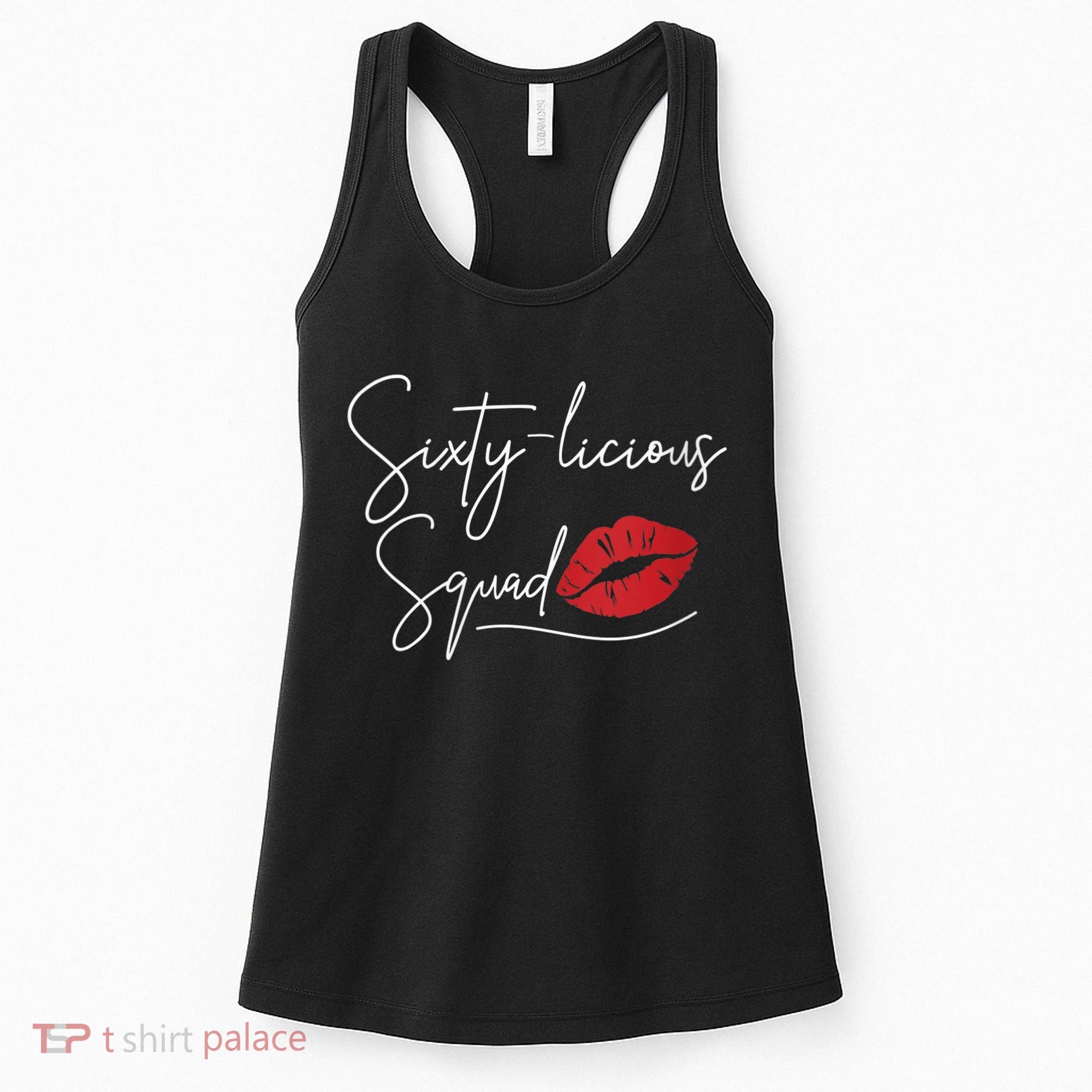 Wo 60th Birthday, Sixty-licious Squad Women's Tank Top