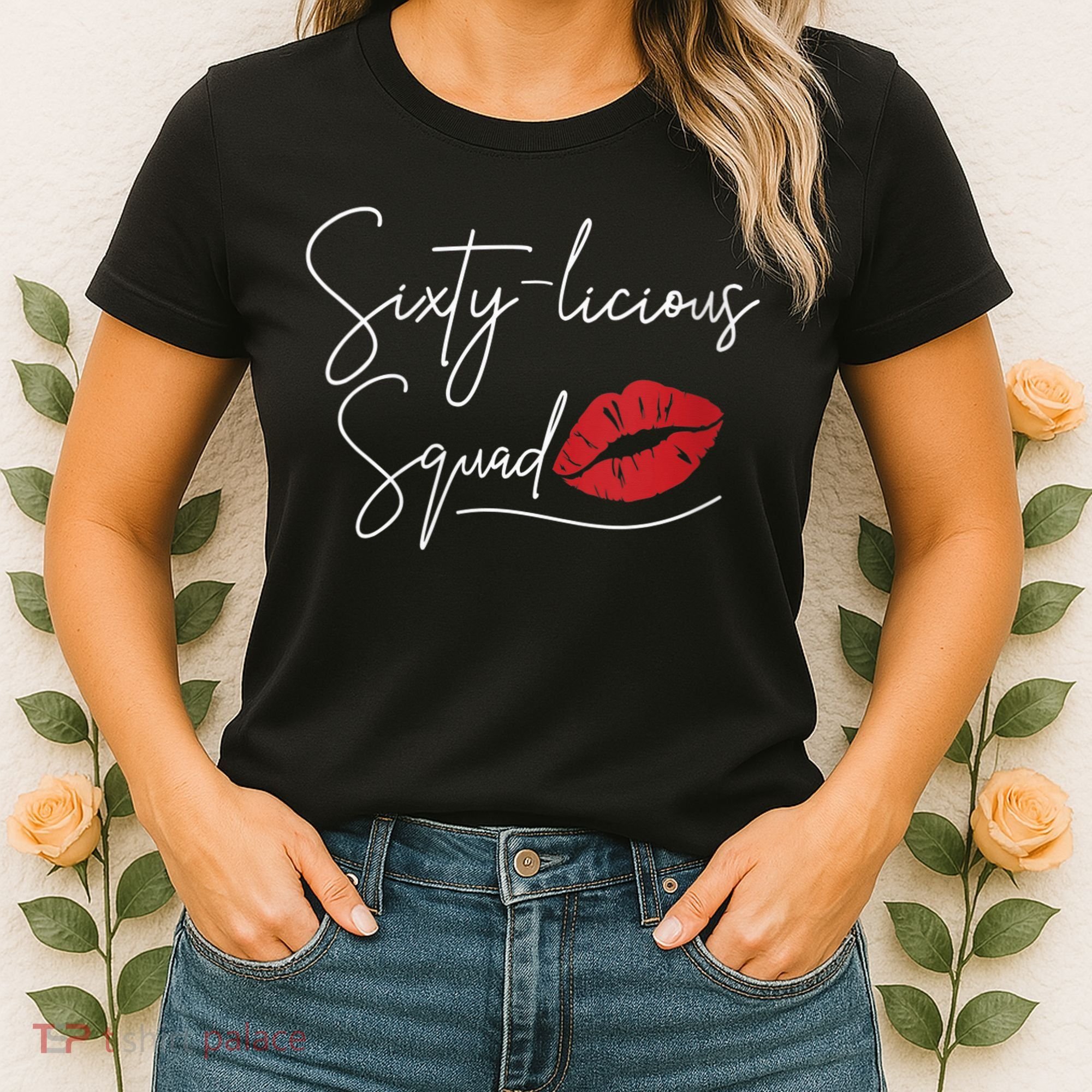Wo 60th Birthday, Sixty-licious Squad Women's T-Shirt