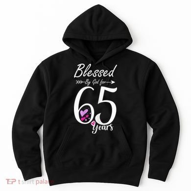 Wo 65th Birthday Tee Gift and Blessed for 65 Years Birthday Hoodie