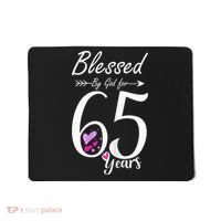 Wo 65th Birthday Tee Gift and Blessed for 65 Years Birthday Mousepad thumb 0