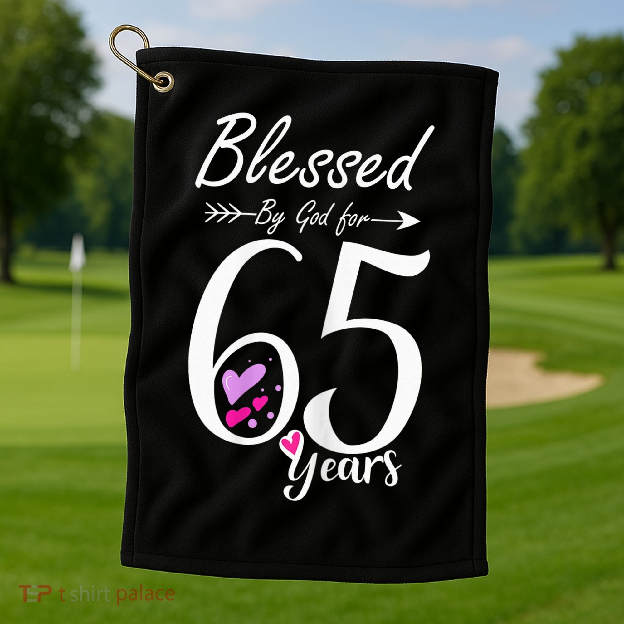 Wo 65th Birthday Tee Gift and Blessed for 65 Years Birthday Golf Towel