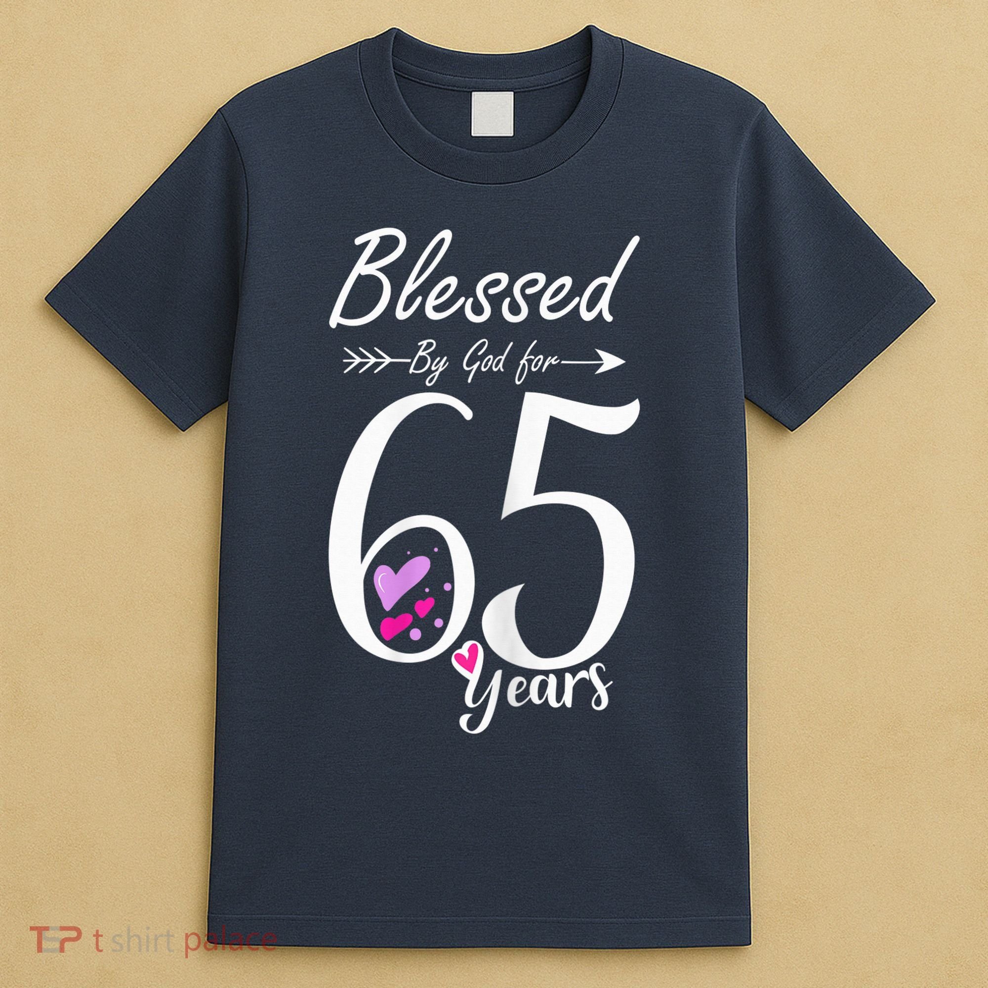 Wo 65th Birthday Tee Gift and Blessed for 65 Years Birthday T-Shirt