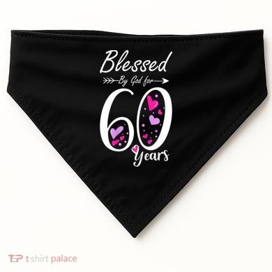 WoM.e.ns 60th Birthday Tee Gift and Blessed for 60 Years Birthday USA-Made Doggie Bandana