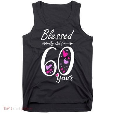 WoM.e.ns 60th Birthday Tee Gift and Blessed for 60 Years Birthday Tank Top
