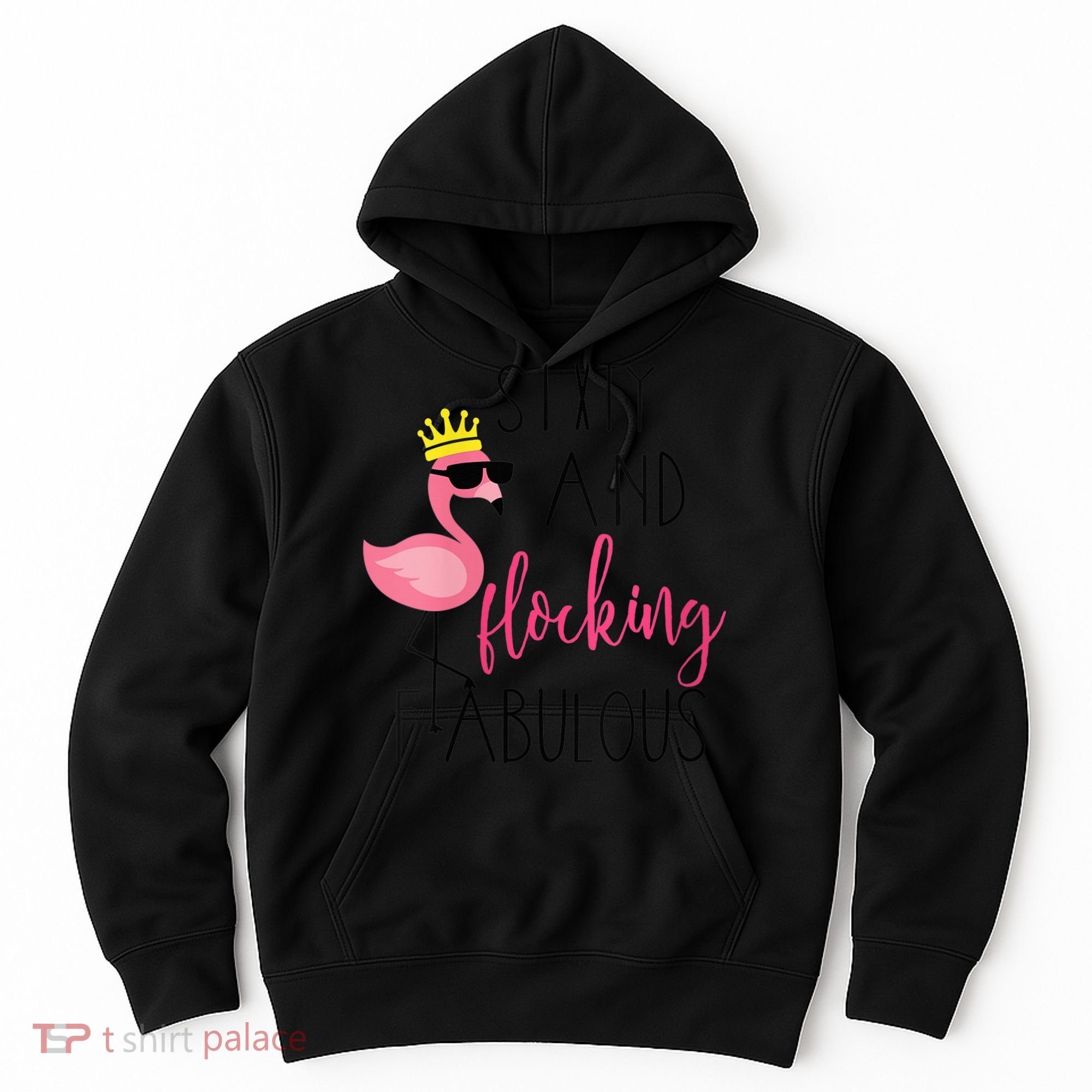 Wo 60th Birthday Gift Flamingo Fabulous Hoodie