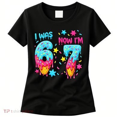  Was 6 Now I'm 7th Birthday Ice Cream Drip 6-7 Meme Women's T-Shirt