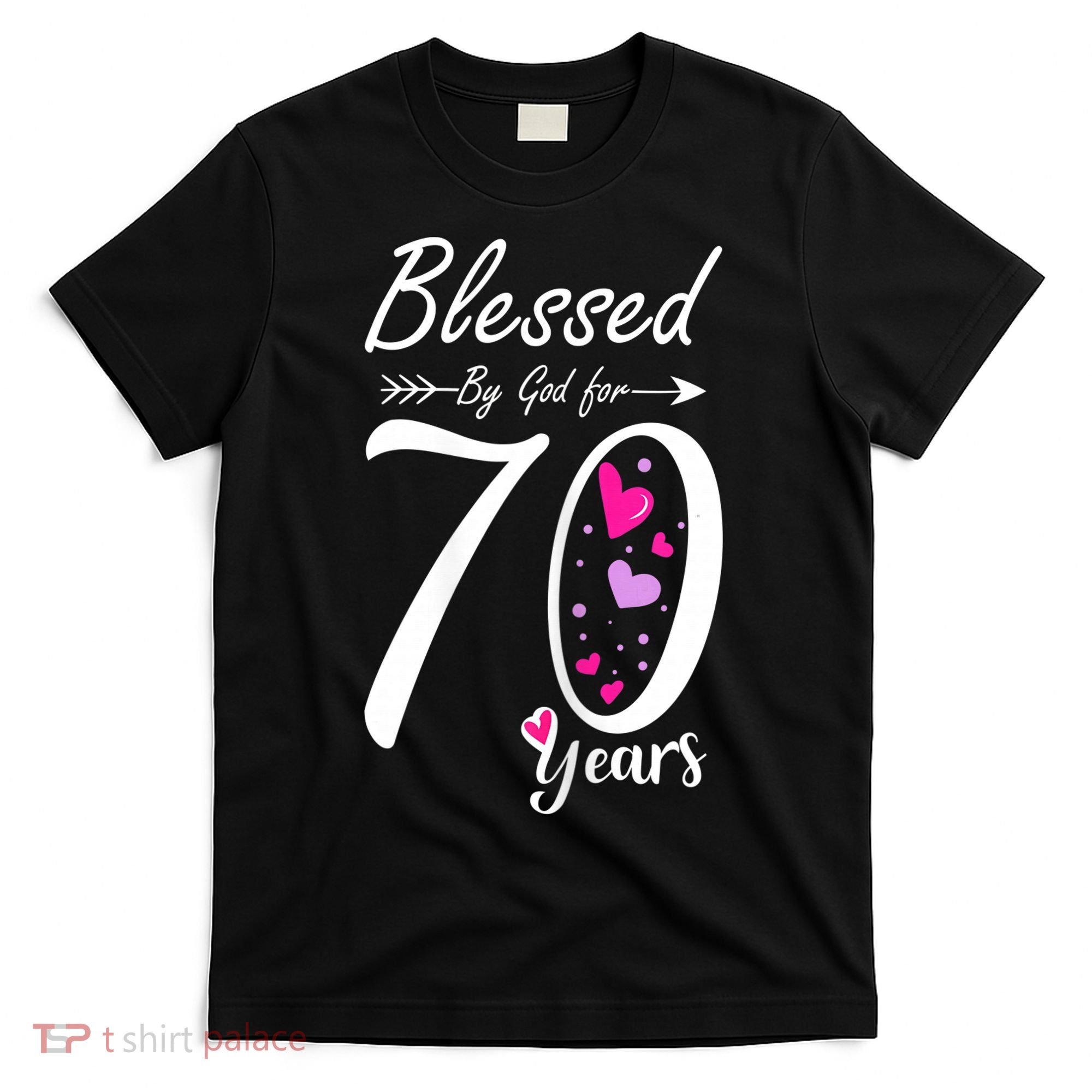 Wo 70th Birthday Tee Gift and Blessed for 70 Years Birthday T-Shirt