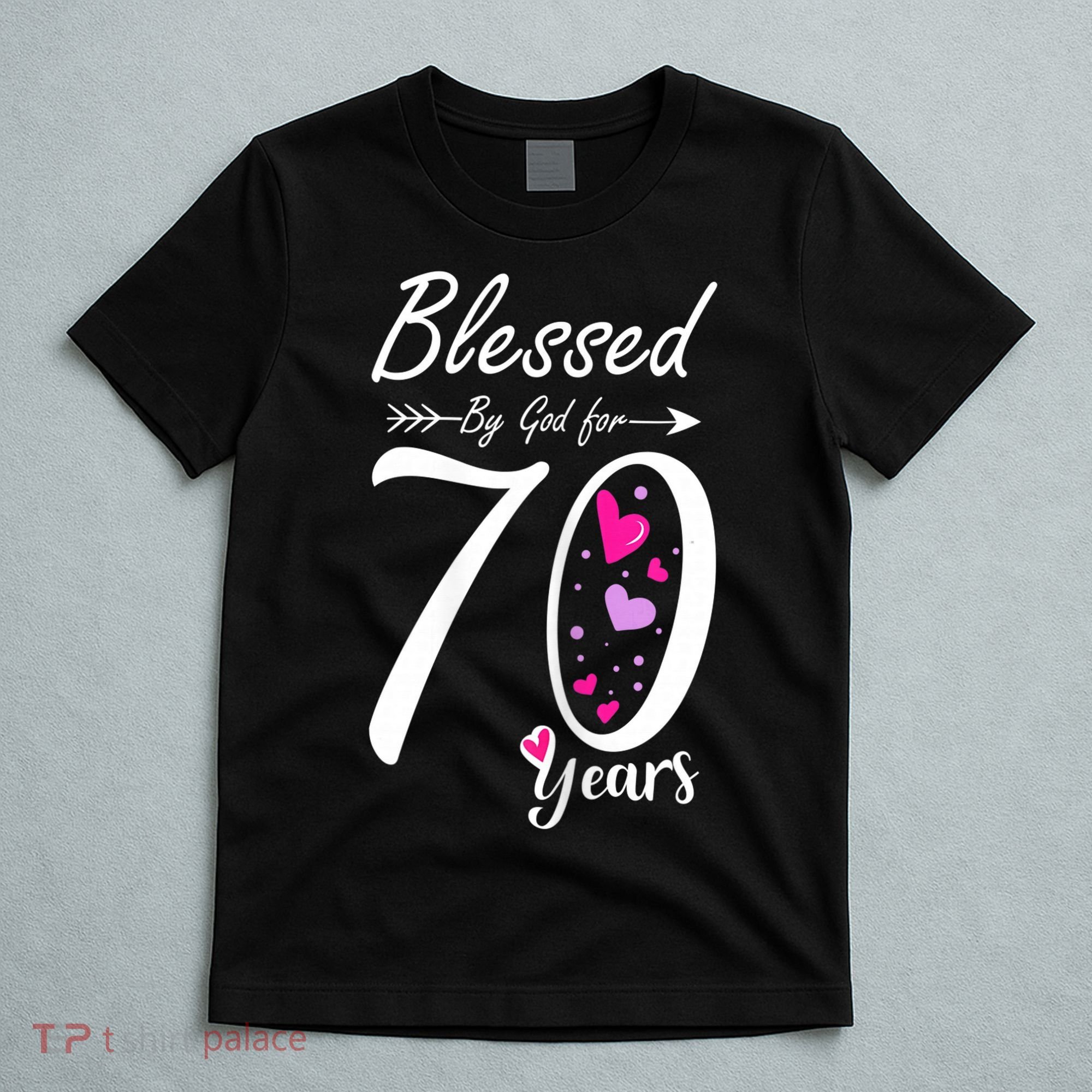 Wo 70th Birthday Tee Gift and Blessed for 70 Years Birthday T-Shirt