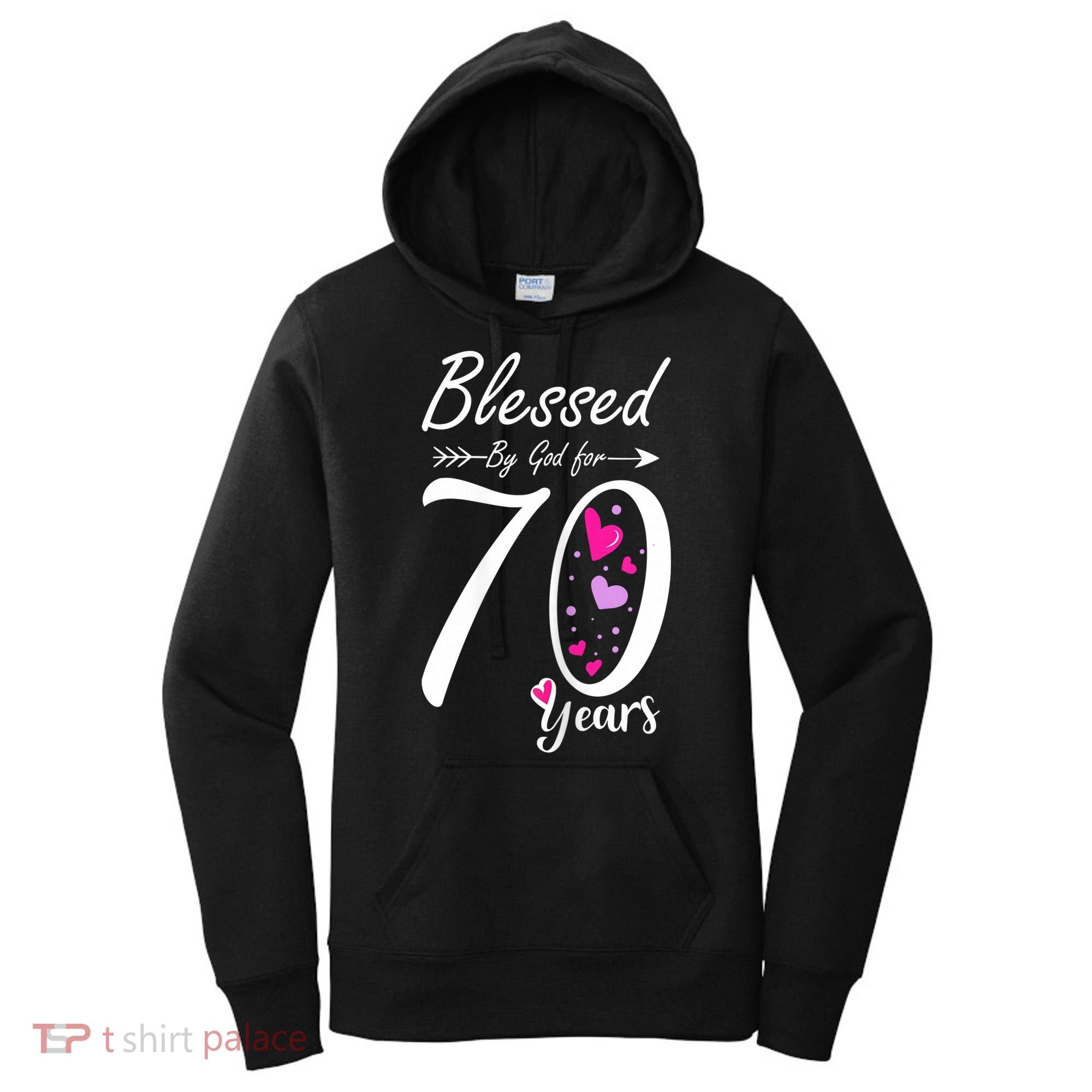 Wo 70th Birthday Tee Gift and Blessed for 70 Years Birthday Women's Hoodie