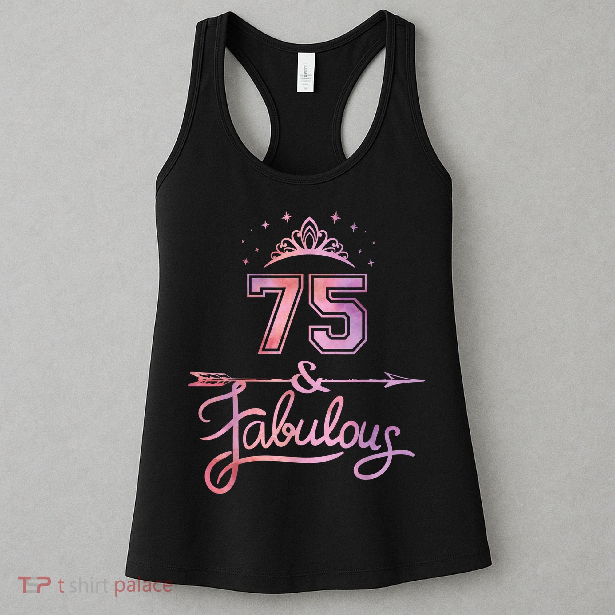 Wo 75 Years Old And Fabulous Happy 75th Birthday Present Women's Tank Top