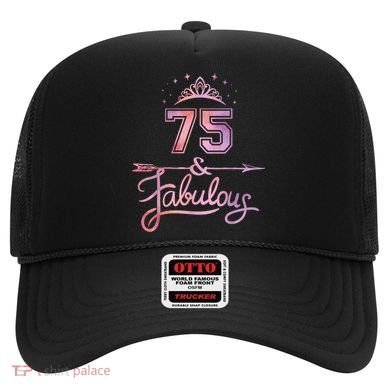 Wo 75 Years Old And Fabulous Happy 75th Birthday Present Hat