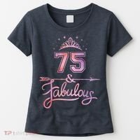Wo 75 Years Old And Fabulous Happy 75th Birthday Present Women's T-Shirt thumb 0