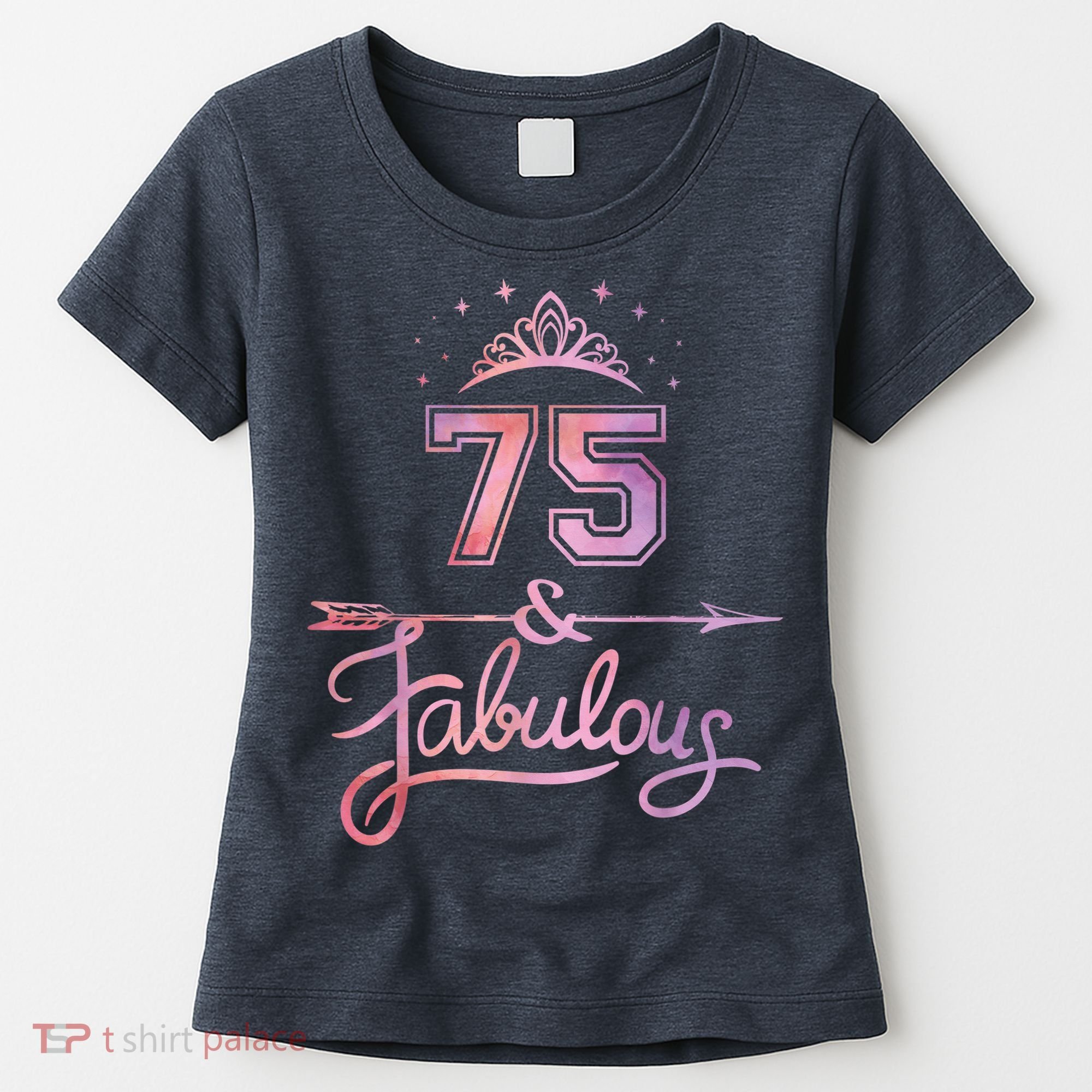 Wo 75 Years Old And Fabulous Happy 75th Birthday Present Women's T-Shirt