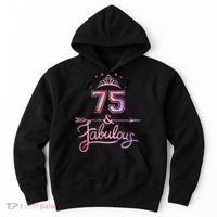 Women 75 Years Old And Fabulous Happy 75th Birthday Hoodie thumb 0