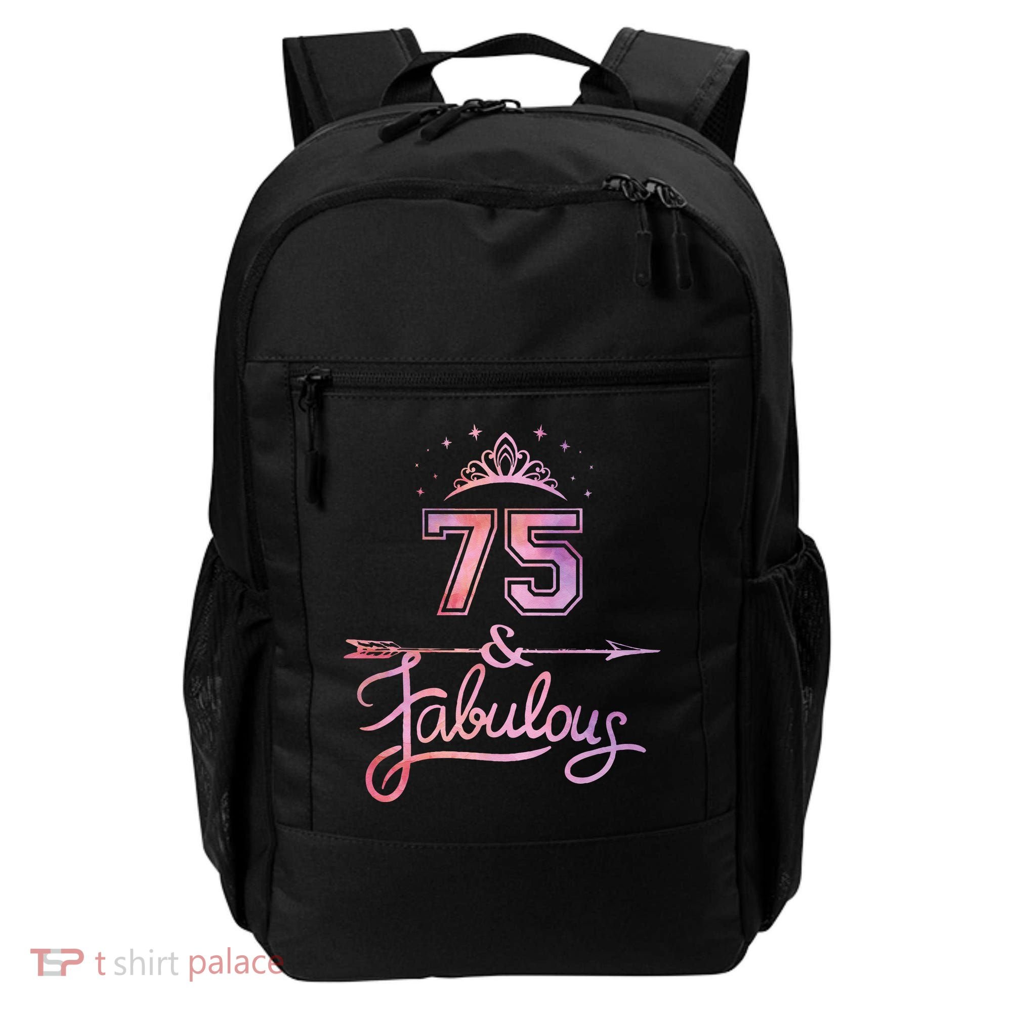 Women 75 Years Old And Fabulous Happy 75th Birthday Backpack
