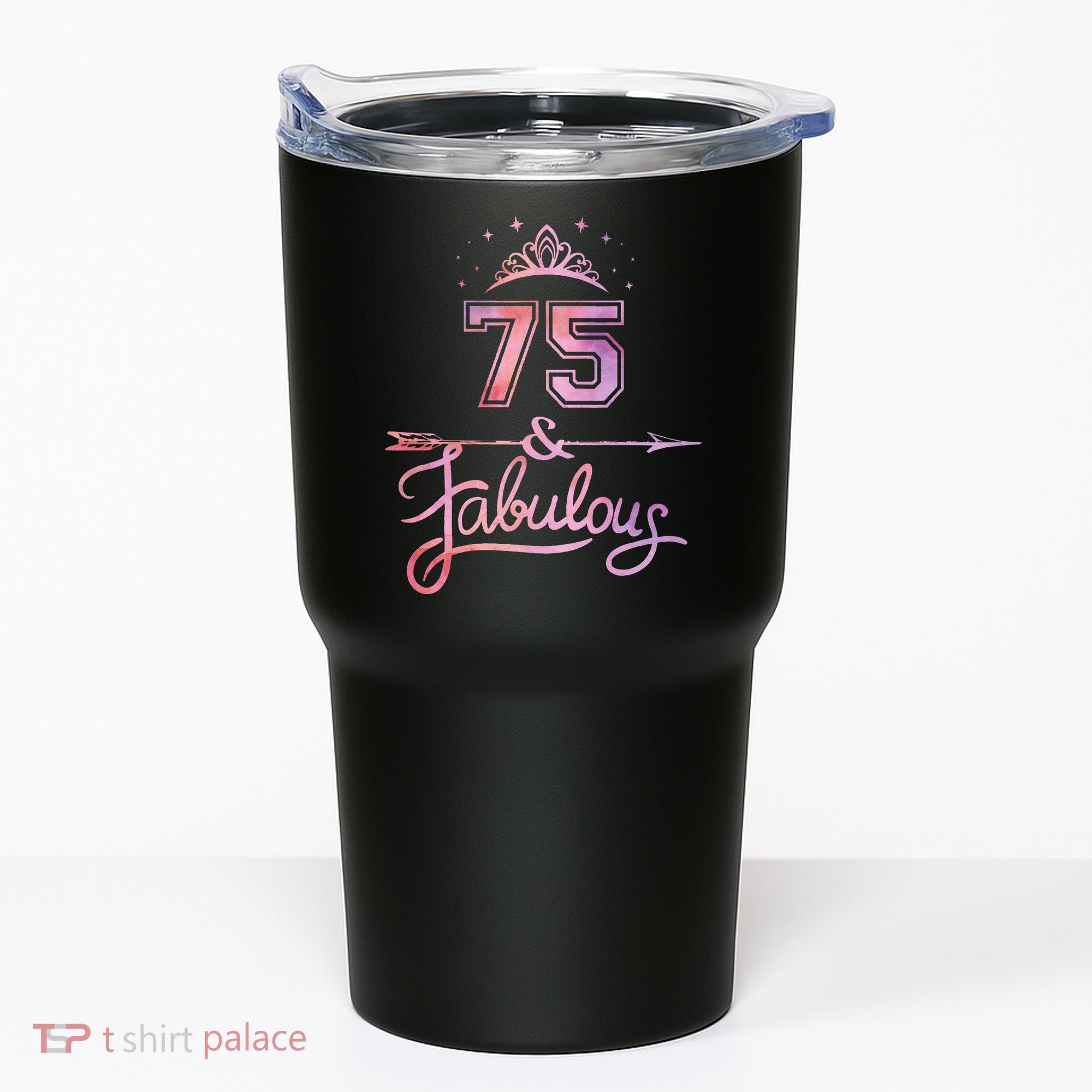 Women 75 Years Old And Fabulous Happy 75th Birthday Tumbler