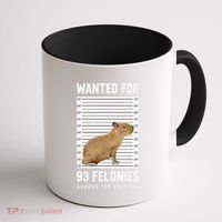 Wanted 93 Felonies Capybara Mugshots Rodent Owners Coffee Mug thumb 1
