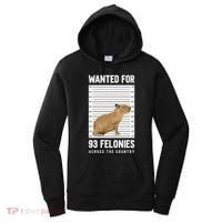 Wanted 93 Felonies Capybara Mugshots Rodent Owners Women's Hoodie thumb 0