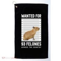 Wanted 93 Felonies Capybara Mugshots Rodent Owners Golf Towel thumb 0