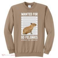 Wanted 93 Felonies Capybara Mugshots Rodent Owners Sweatshirt thumb 0