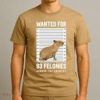 Wanted 93 Felonies Capybara Mugshots Rodent Owners T-Shirt thumb 3