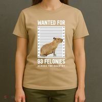 Wanted 93 Felonies Capybara Mugshots Rodent Owners T-Shirt thumb 4