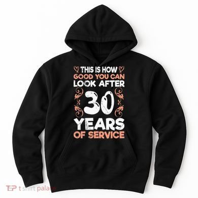 Work anniversary 30 years Company anniversary 30 Hoodie