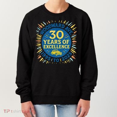 Woodward Ave 30 Years Of Excellence 2025 Women's Sweatshirt