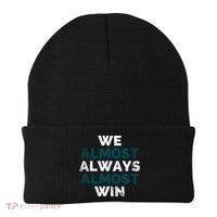 We Almost Always Almost Win Sunday Football Beanie thumb 0