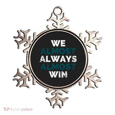We Almost Always Almost Win Sunday Football Ornament