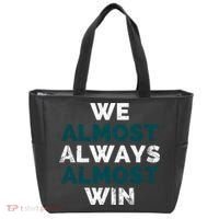 We Almost Always Almost Win Sunday Football Tote Bag thumb 0
