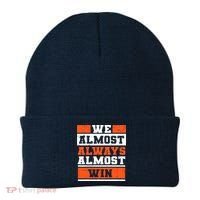 We Almost Always Almost Win Funny Football Fans Beanie thumb 0