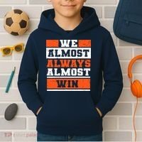 We Almost Always Almost Win Funny Football Fans Kids Hoodie thumb 2