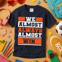We Almost Always Almost Win Funny Football Fans Kids T-Shirt thumb 3