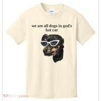 We Are All Dogs In God’S Hot Car Kids T-Shirt thumb 0
