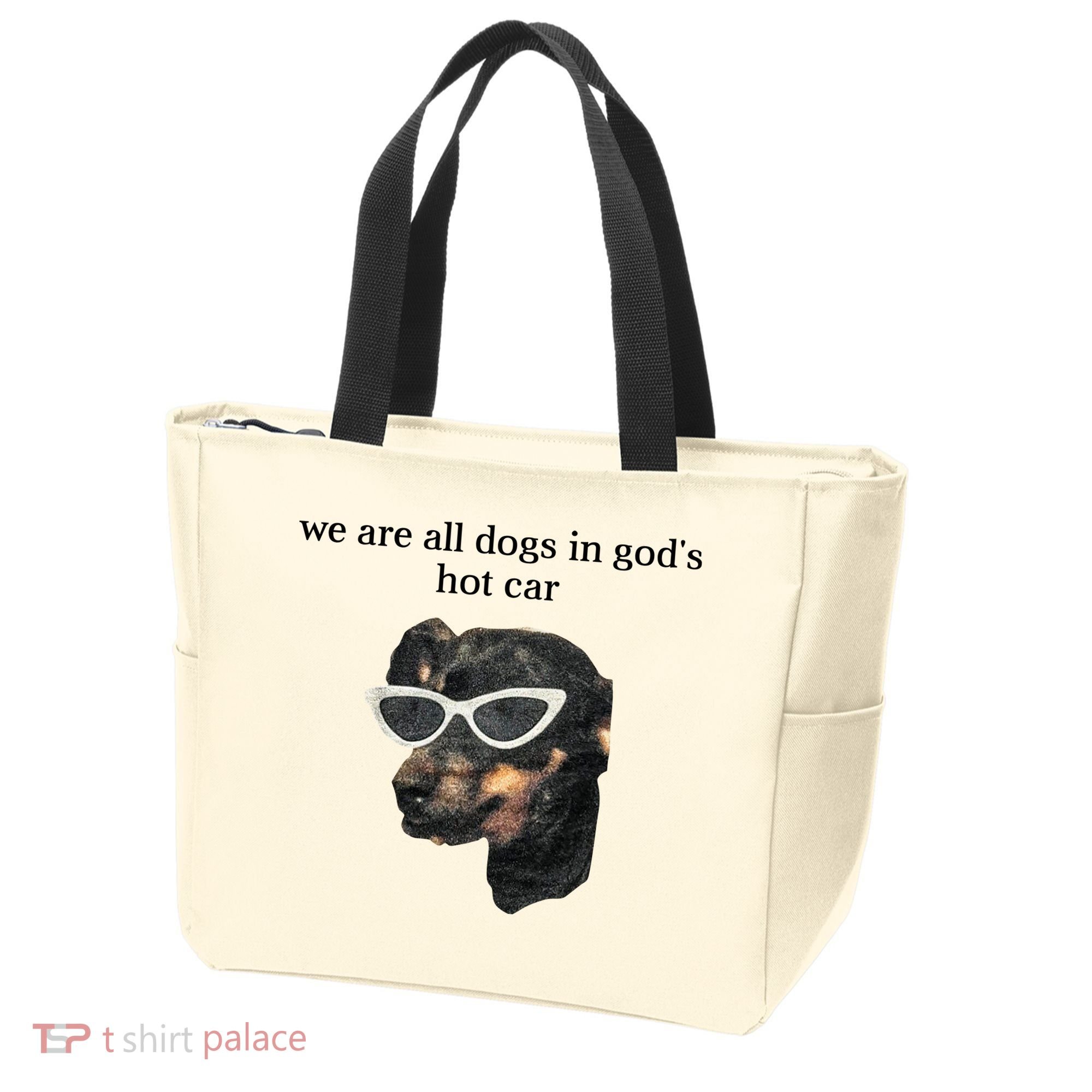 We Are All Dogs In God’S Hot Car Tote Bag