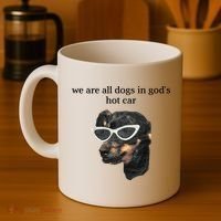 We Are All Dogs In God’S Hot Car Coffee Mug thumb 4
