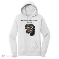 We Are All Dogs In God’S Hot Car Women's Hoodie thumb 0