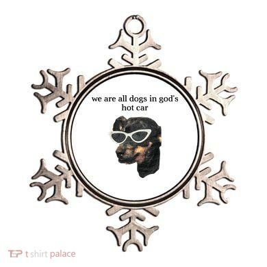 We Are All Dogs In God’S Hot Car Ornament