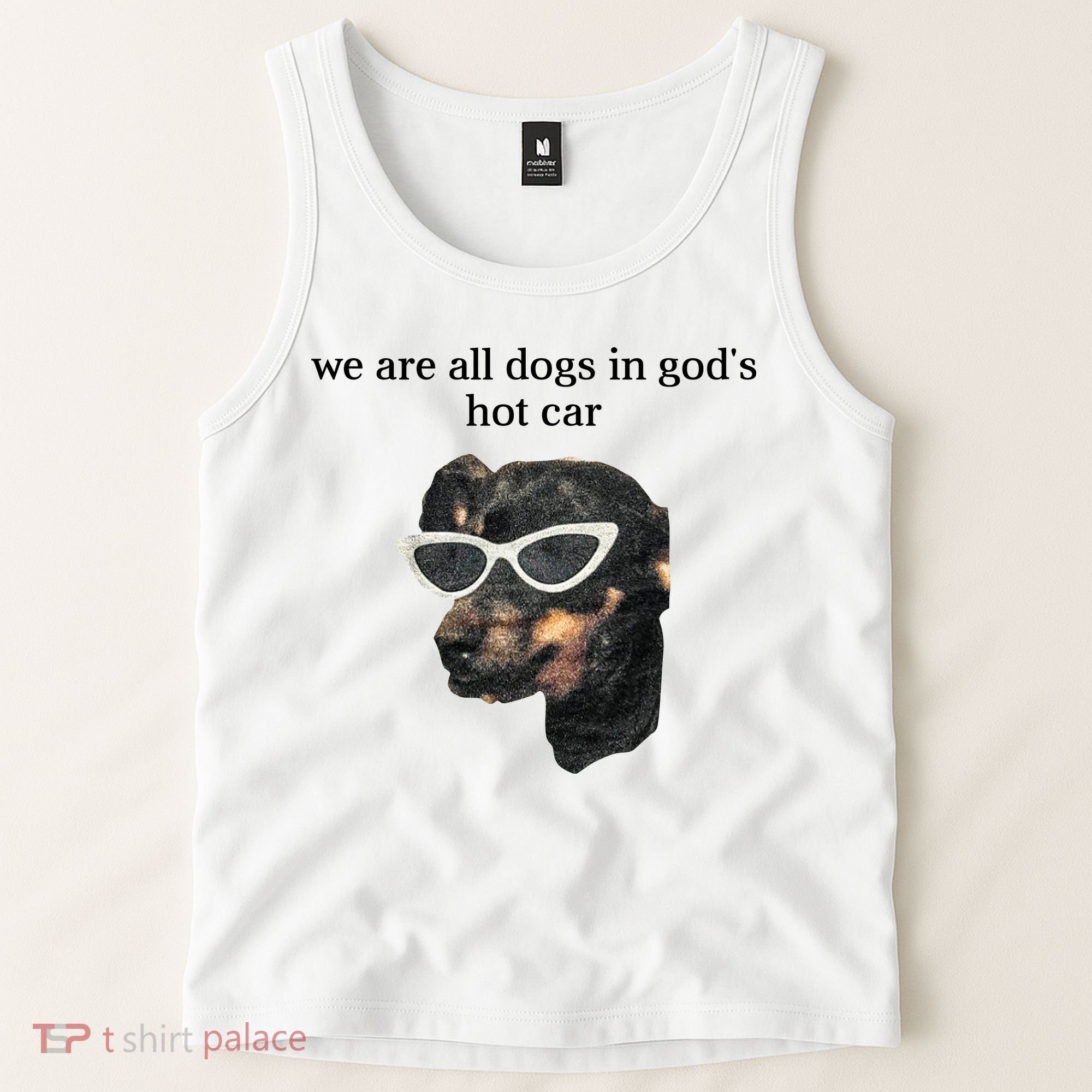 We Are All Dogs In God’S Hot Car Tank Top
