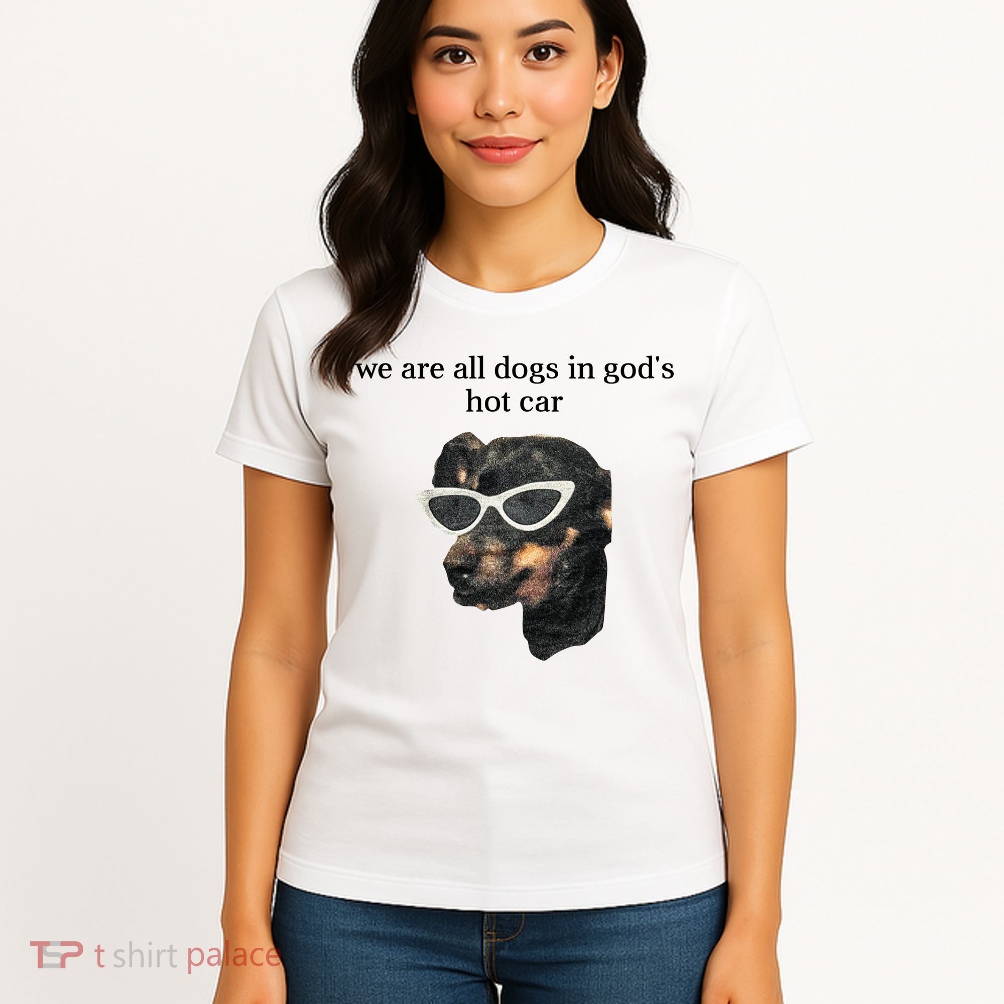 We Are All Dogs In God’S Hot Car Women's T-Shirt