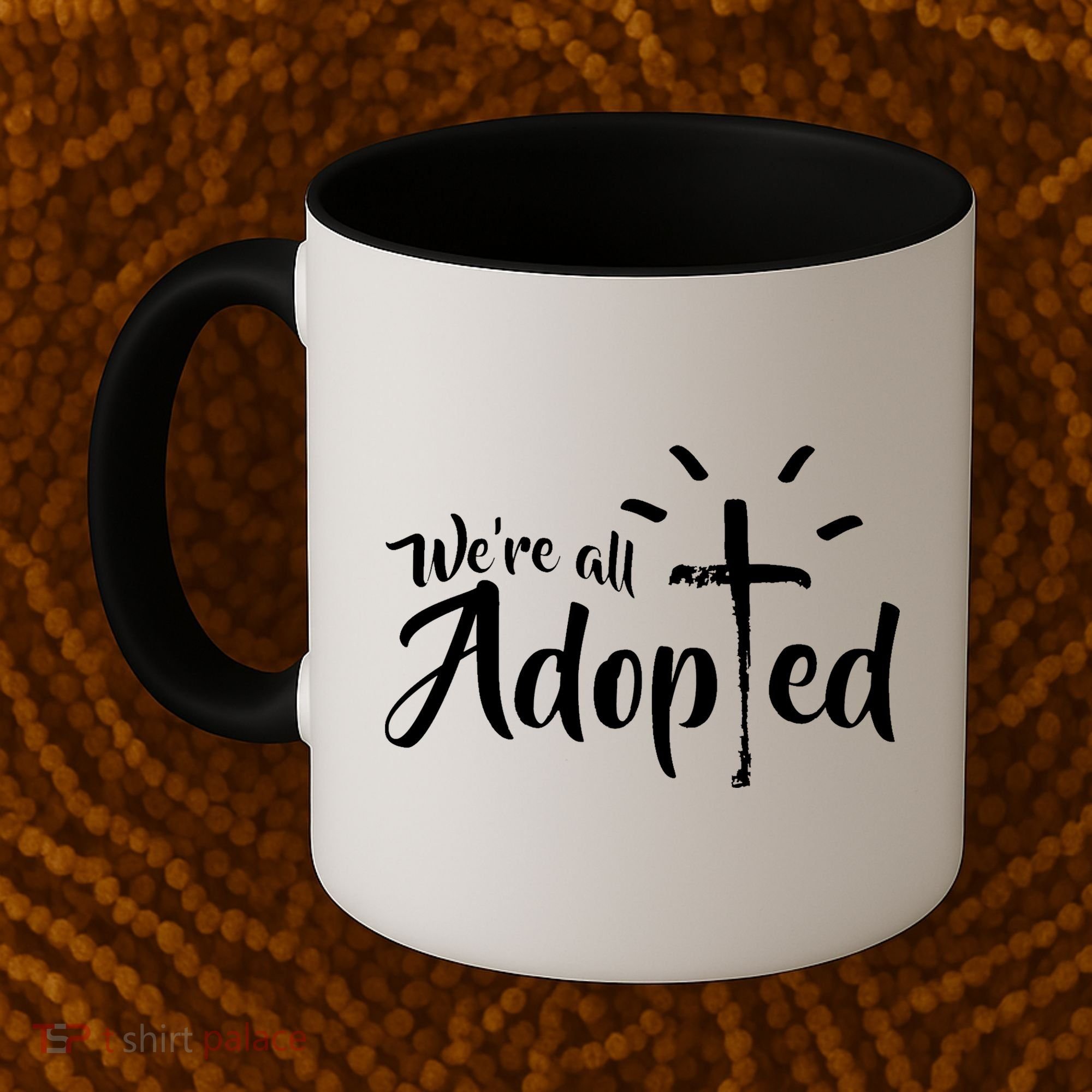 We're All Adopted Christian Cross Coffee Mug