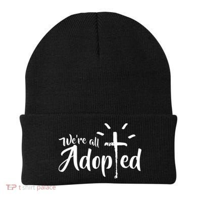 We're All Adopted Christian Cross Beanie