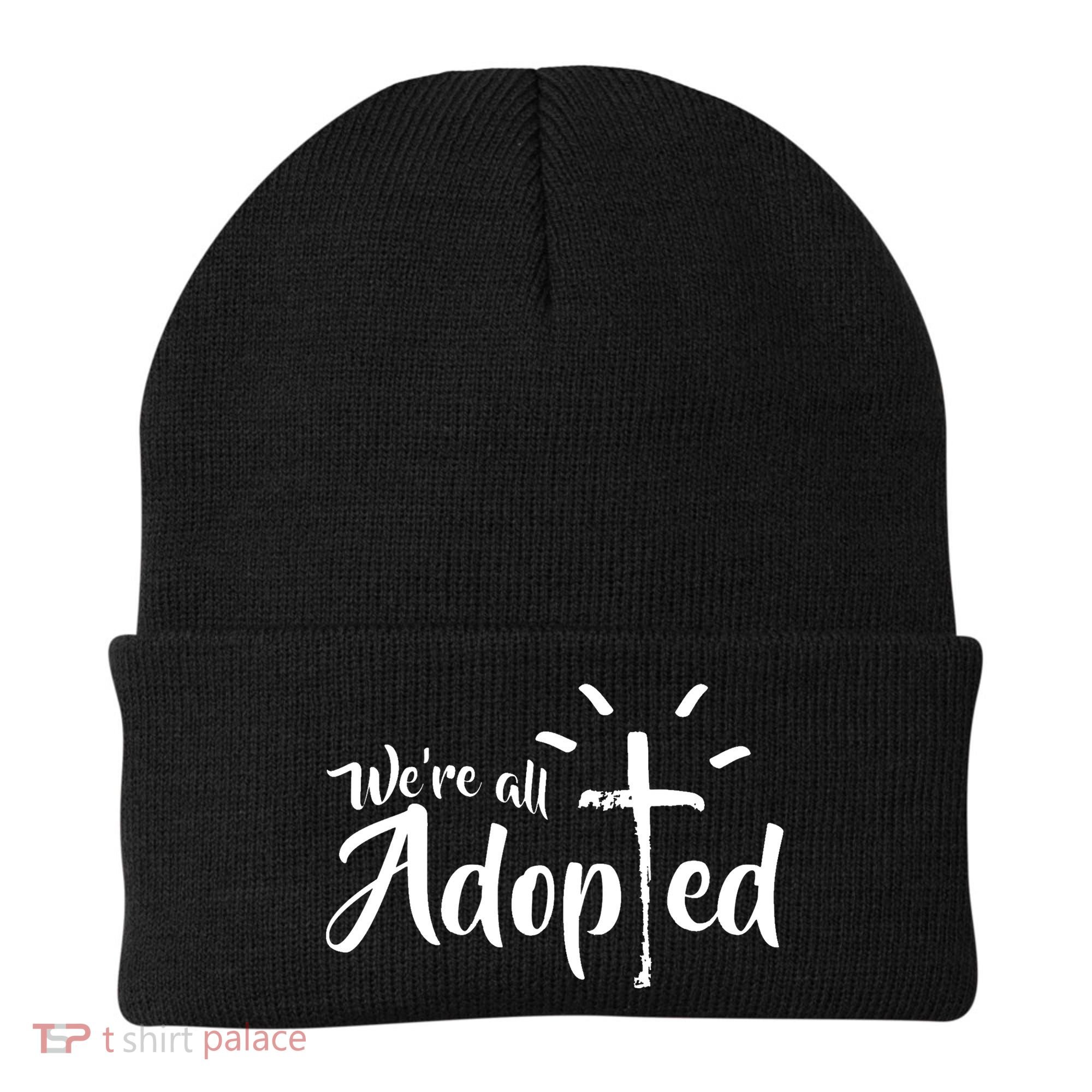We're All Adopted Christian Cross Beanie