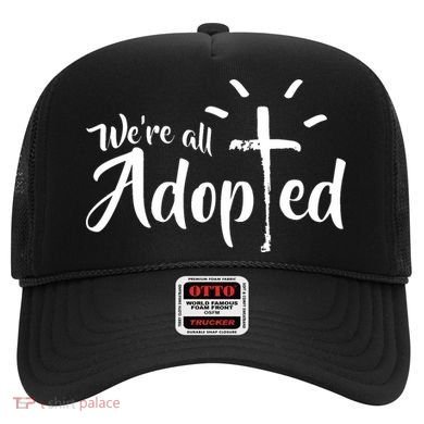 We're All Adopted Christian Cross Hat