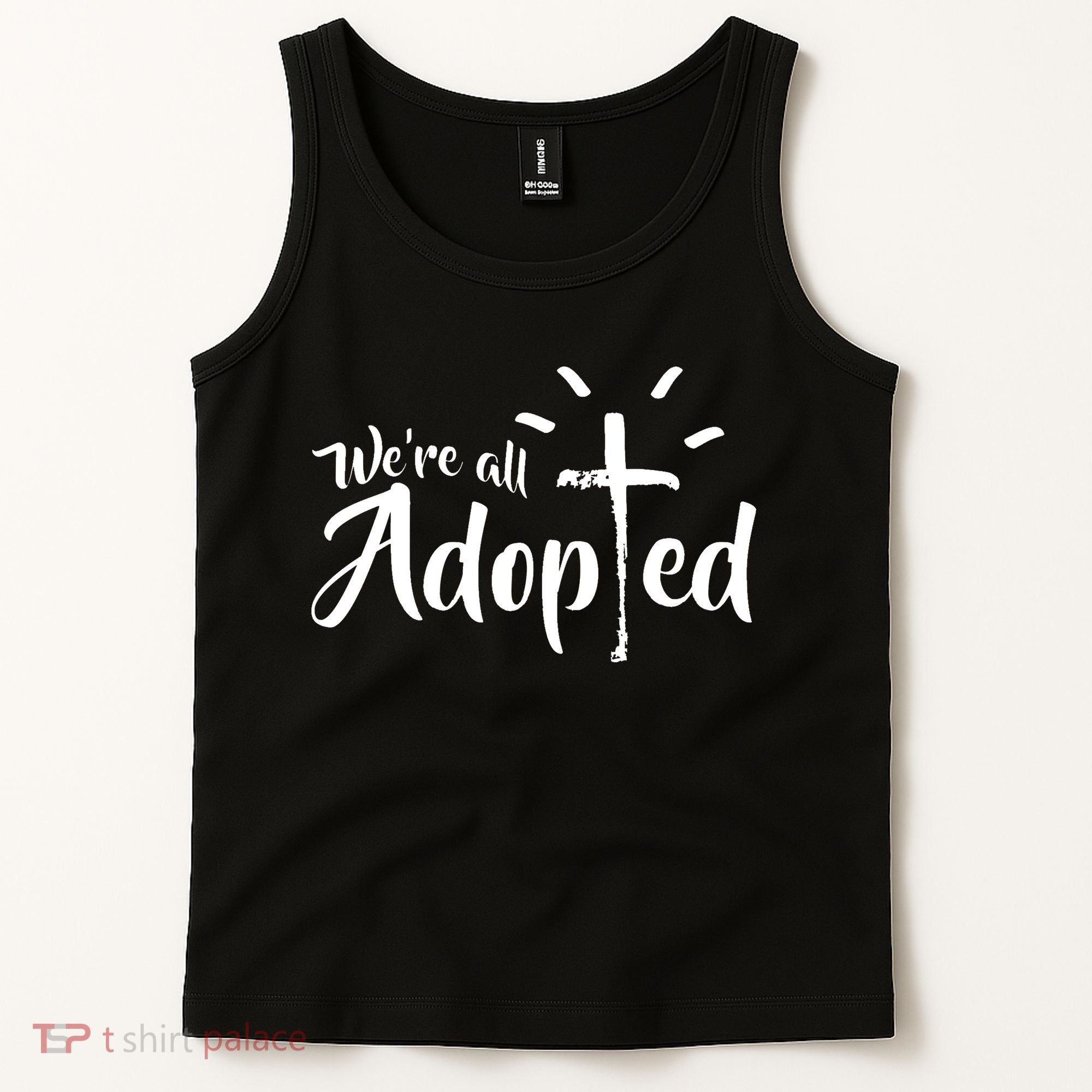 We're All Adopted Christian Cross Tank Top