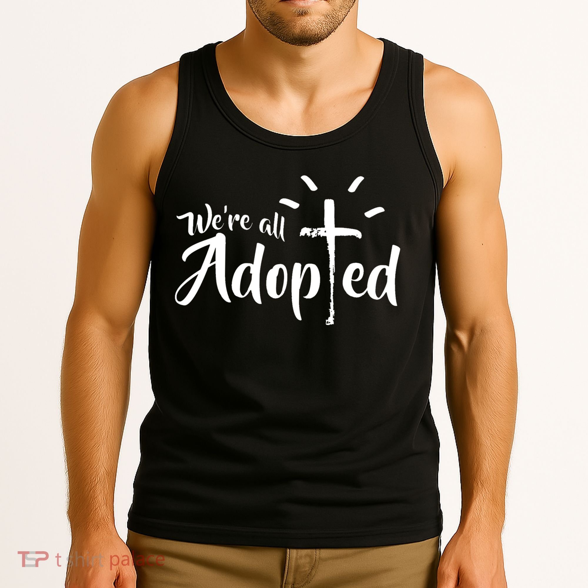 We're All Adopted Christian Cross Tank Top