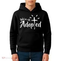 We're All Adopted Christian Cross Kids Hoodie thumb 4