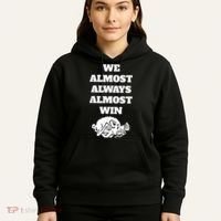 We Almost Always Almost Win Arkansas We Almost Always Almost Win Funny Hoodie thumb 5