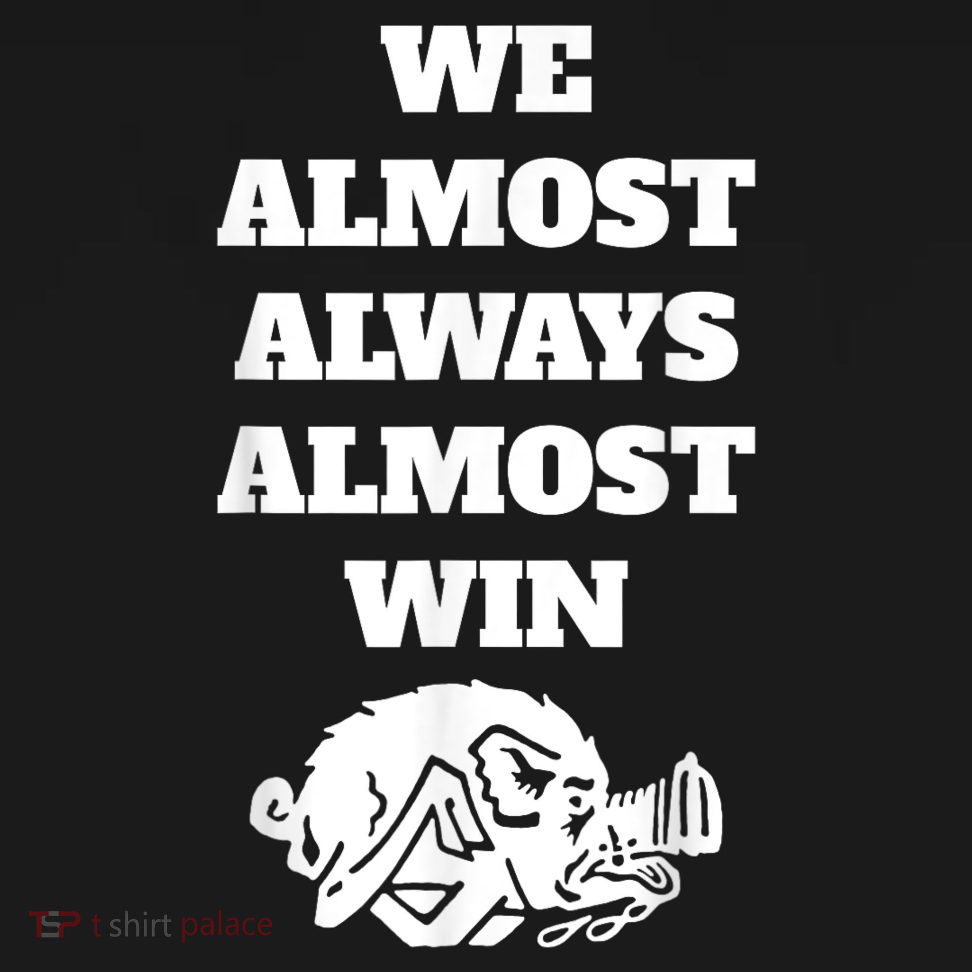 We Almost Always Almost Win Arkansas We Almost Always Almost Win Funny Polo